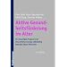 Aktive Gesundheitsf�rderung im Alter: Ein neuartiges Pr�ventionsprogramm f�r Senioren
