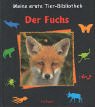 Meine erste Tier-Bibliothek : Der Fuchs