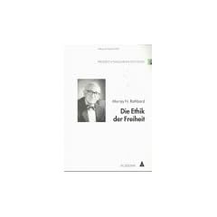Die Ethik der Freiheit