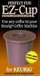 Ez-cup for Keurig Coffee Machines By Perfect Pod