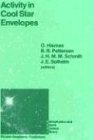 Activity in Cool Star Envelopes (Astrophysics and Space Science Library)