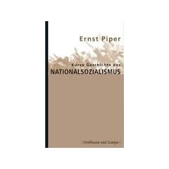 Kurze Geschichte des Nationalsozialismus