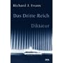 Das Dritte Reich: Das Dritte Reich. Band 2 - Diktatur : Bd 2