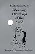 Morning Dew Drops of the Mind: Teachings of a Contemporary Zen Master