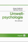 Produkt-Bild: Umweltpsychologie: Ein Lehrbuch