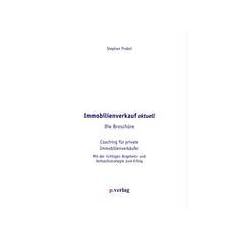 Immobilienverkauf aktuell - Die Brosch�re: Coaching f�r private Immobilienverk�ufer