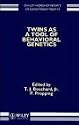 Twins as a Tool of Behavioral Genetics (Life Sciences Research Report)