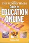 The "Sunday Times" Guide to Education Online