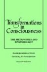 Transformations in Consciousness