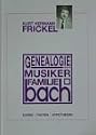 Genealogie der Musikerfamilie Bach: 568 Namenstr&auml;ger &uuml;ber 12 Generationen in 119 Familien. Daten, Fakten, Hypothesen
