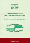 Umweltkommunikation und Mitarbeiterqualifizierung: Zwischenbilanz eines Forschungsprojekts