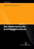 Das strafprozessuale Ermittlungsverfahren