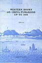 Western books on China published up to 1850 : in the Library of the School of Oriental and African Studies, University of London : a descriptive catalogue