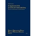 Evangelische Ethik als Ethik der Unterscheidung: Mit einer Gesamtbibliographie von Martin Honecker