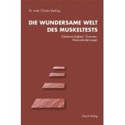 Die wundersame Welt des Muskeltests: Glaubw�rdigkeit, Chancen, Herausforderungen
