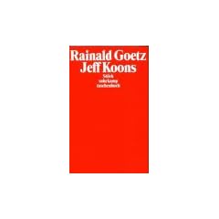 Jeff Koons: St�ck (suhrkamp taschenbuch)