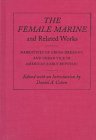 The Female Marine and Related Works: Narratives of Cross-Dressing and Urban Vice in America's Early Republic