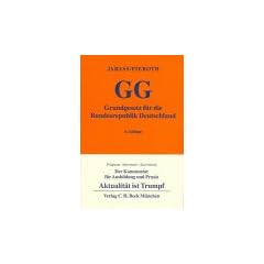 Grundgesetz f�r die Bundesrepublik Deutschland ( GG). Der Kommentar f�r Ausbildung und Praxis