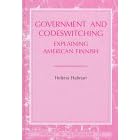 Government and Codeswitching: Explaining American Finnish (Studies in Bilingualism, Vol 12)