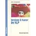 NLP 2 - mal nicht von Bandler, Grinder, Dilts