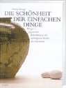 Die Sch�nheit der einfachen Dinge - Soetsu Yanagi
