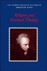 Religion and Rational Theology (The Cambridge Edition of the Works of Immanuel Kant)