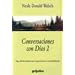 Conversaciones con Dios 2 (Conversaciones Con Dios / Conversations With God) (Spanish Edition)