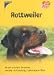 Rottweiler. Wissen, was dem Tier gut tut.