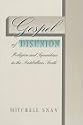 Gospel of Disunion: Religion and Separatism in the Antebellum South