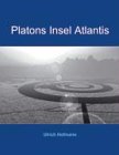 Platons Insel Atlantis - Ulrich Hofmann