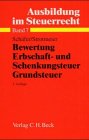 Produkt-Bild: Ausbildung im Steuerrecht: Bewertung, Erbschaft- und Schenkungssteuer, Grundsteuer: BD VII