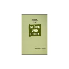 Gl�ck und Ethik