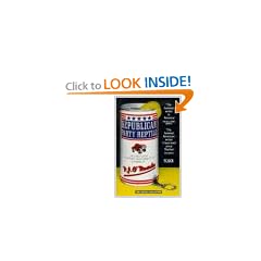 Republican Party Reptile: The Confessions, Adventures, Essays and (Other) Outrages of . . .