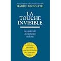 La touche invisible : Les quatre cl�s du marketing moderne