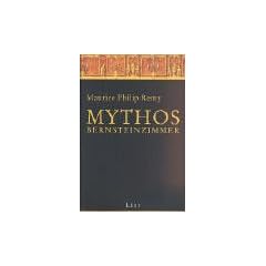 Mythos Bernsteinzimmer