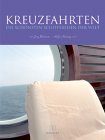 Kreuzfahrten: Die schönsten Schiffsreisen der Welt