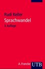 Sprachwandel: Von der unsichtbaren Hand in der Sprache (Uni-Taschenbücher)
