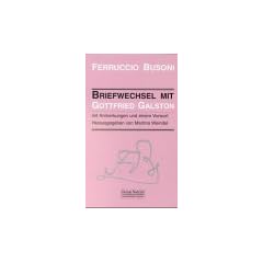 Ferruccio Busoni, Briefwechsel mit Gottfried Galston