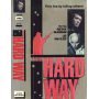 The Hard Way
