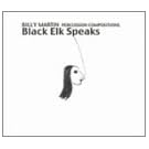 Black Elk Speaks-Percussion Compositions & Improvi