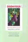 Dionysus: Myth and Cult