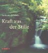 Kraft aus der Stille.