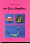 F�nfziger (50er) Jahre Alltagsdesign