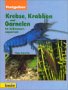 Krebse, Krabben und Garnelen im Süßwasseraquarium, Ratgeber