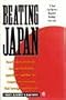Beating Japan: How Hundreds of American Companies Are Beating Japan Now