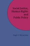 Social Justice, Human Rights and Public Policy