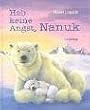 Hab keine Angst, Nanuk
