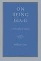 On Being Blue: A Philosophical Inquiry