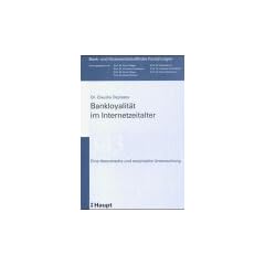 Bankloyalit�t im Internetzeitalter