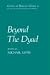 Book Beyond the Dyad: Genesis of Behavior Series (Genesis of Behavior) (Genesis of Behavior)